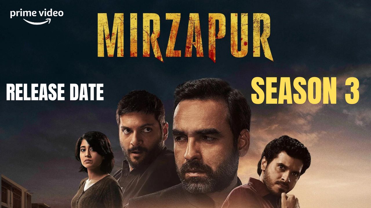 Mirzapur Season 3 Release Date, Cast and Plot